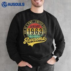 60 Years Old Gift January 1963 Limited Edition 60th Bday Sweatshirt