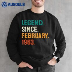 60 Years Old Gifts Legend Since February 1963 60th Bday Men Sweatshirt