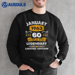 60 Years Old Gifts Vintage 60th Birthday Since January 1963 Sweatshirt