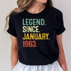 60 Years Old Legend Since January 1963 60th Birthday Gift T-Shirt