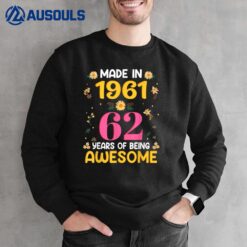 62 Years Old Gifts Women 62th Birthday Girls Made In 1961 Sweatshirt