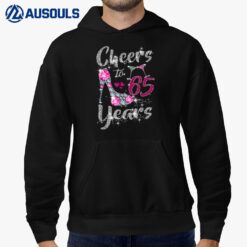 65th Birthday Gifts Cheers To 65 Year Old Wine high heels Hoodie