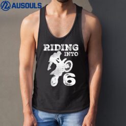 6 Years Old Gifts Riding Into 6 Dirt Bike 6th Birthday Boy Tank Top