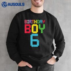 6th birthday Boy master builder 6 years old block building Sweatshirt