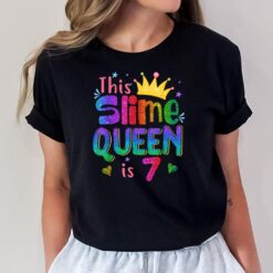 7 Year Old Gift This slime queen is 7th Birthday Girl n T-Shirt