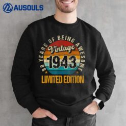 80 Year Old Vintage 1943 Limited Edition 80th Birthday party Sweatshirt