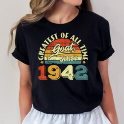 80th Birthday 80 Years Old GOAT Since 1942 T-Shirt