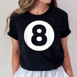 8 Ball Billiards Lazy Halloween Costume Funny Magic 8 Ball T-Shirt