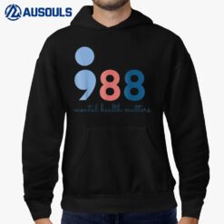 988 Mental Health Matters Suicide Prevention Awareness Hoodie