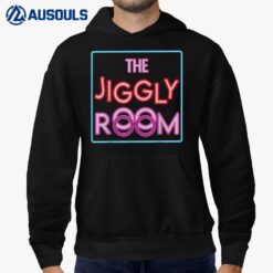 A.l Bundy The Jiggly Room Hoodie