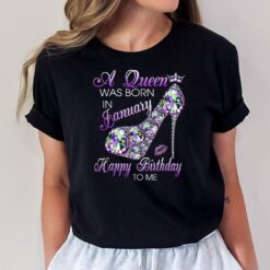 A Queen Was Born In January Diamond Happy Birthday To Me T-Shirt