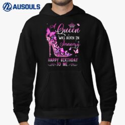 A Queen Was Born In January Happy Birthday To Me Pink Hoodie