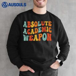 Absolute Academic Weapon Funny Trend Ver 2 Sweatshirt