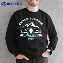 Alaska Cruise 2023 Family Friends Group Travel Matching Sweatshirt