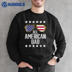 All American Dad 4th Of July Memorial Day Matching Family Sweatshirt