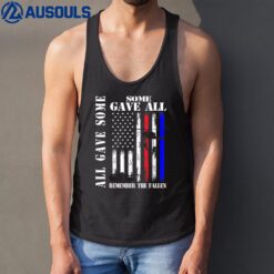 All Gave Some Some Gave All Flag Veteran Memorial Day Family Tank Top