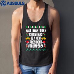 All I Want For Christmas Is A New President Trump 2024 Xmas Tank Top