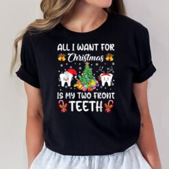 All I Want For Christmas Is My Two Front Teeth Lights Tree T-Shirt