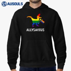 Allysaurus Trans Ally T Rex Dinosaur Gay Pride Parade LGBT Hoodie