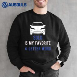 Auto Seller for Car Salesman Sweatshirt