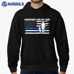 Awesome Like My Cop Son Police Hoodie