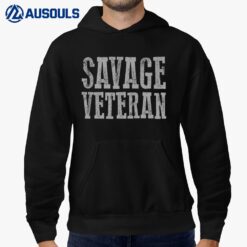 Awesome SAVAGE VETERAN Hoodie