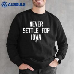 BBB Printing Sports Nebraska Cornhuskers Never Settle For Iowa Sweatshirt