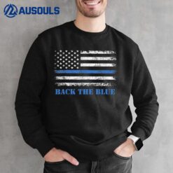 Back The Blue Thin Blue Line American Flag Police Support Sweatshirt