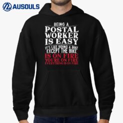 Being A Postal Worker Is Easy Funny Mailman Delivery Hoodie