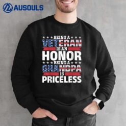 Being a Veteran is an Honor being a Grandpa is Priceless Ver 3 Sweatshirt