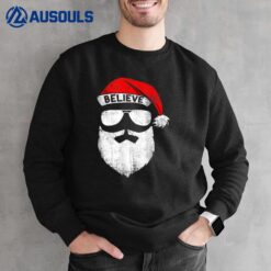 Believe Quote On Santa Hat Mustache Family Reunion Christmas Sweatshirt