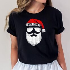 Believe Quote On Santa Hat Mustache Family Reunion Christmas T-Shirt