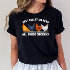 Best Chicken Art For Men Women Poultry Farm Chicken Farmer T-Shirt