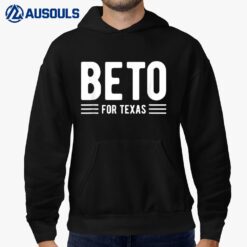 Beto For Texas Beto O'Rourke For Governor Of Texas Hoodie