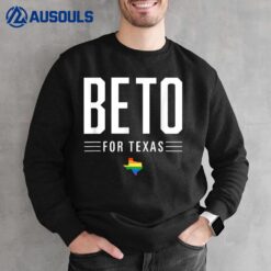 Beto O'Rourke 2022 Election LGBT ORourke For Governor Sweatshirt