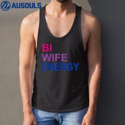 Bi Wife Energy Bisexual Bi Pride Tank Top