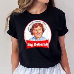 Big Deborah T-Shirt