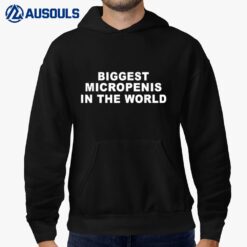 Biggest micropenis in the world Hoodie