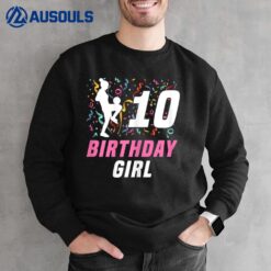 Birthday Girl Cute Soccer Player Girl with Cleats 10 Sweatshirt