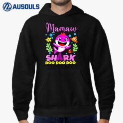 Birthday Mamaw Gifts Shark Mamaw Shark Family Mother's Day Hoodie