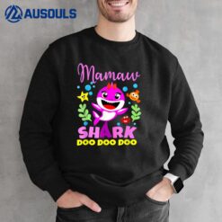 Birthday Mamaw Gifts Shark Mamaw Shark Family Mother's Day Sweatshirt