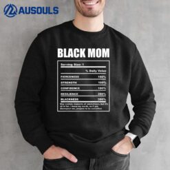 Black African American Mom Nutrition Facts Funny Sweatshirt