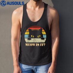Black Cat  Meow Cat  Meow Is It Funny Cats Kitty Tank Top