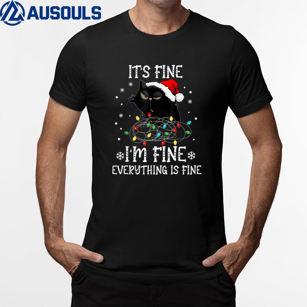 Black Cat christmas It’s Fine I’m Fine Everything Is Fine Ver 2 T-Shirt Hoodie Sweatshirt For Men Women
