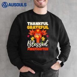 Blessed Firefighter Design Thanksgiving Firefighter Sweatshirt