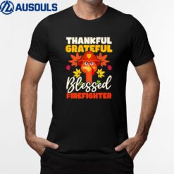 Blessed Firefighter Design Thanksgiving Firefighter T-Shirt