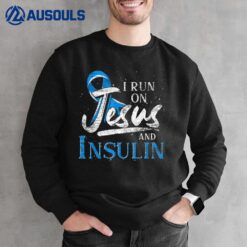 Blue Ribbon I Run On Jesus And Insulin Diabetes Awareness Sweatshirt