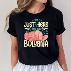 Bologna Meat Italy Sandwich Sausage Baloney Fried T-Shirt