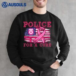 Breast Cancer Awareness Police For A Cure American Flag Sweatshirt