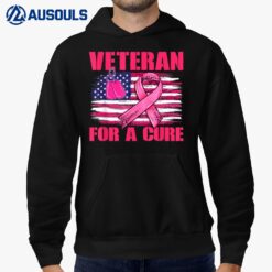 Breast Cancer Awareness Veteran For a cure American Flag Hoodie